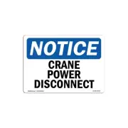SignMission Notice Crane Power Disconnect OSHA Sign