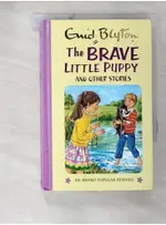 THE BRAVE LITTLE PUPPY AND OTHER STORIES_E【T9／原文小說_A99】書寶二手書