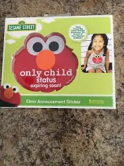 Sesame Street ELMO ANNOUNCEMENT STICKER Only Child Status Expiring Soon! ~ New