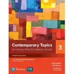 CONTEMPORARY TOPICS 3: 21ST CENTURY SKILLS FOR ACADEMIC SUCCESS