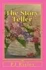 The Story Teller by Pj Risley (English) Paperback Book