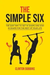 在飛比找博客來優惠-The Simple Six: The Easy Way t