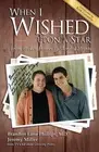 When I Wished upon a Star (Pre-Launch): From Broken Homes to Mended Hearts by Br