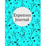EXPENSES JOURNAL: KEEP A RECORD OF ALL SPENDING FOR LIFE, BUSINESS, TRAVEL, PROJECTS AND ANYTHING YOU WANT, RECORD INCOME AND EXPENSES,