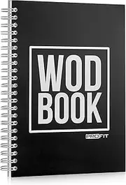 WODBOOK Training Journal by ProFit - Crossfit WOD Log Book - Workout Planner - Cross Training Tracking Diary - Crossfit Workout Log Book - 140 Pages / 200 WODs / Wire-Bound / 6x8 in / Pen Included
