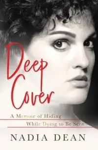 在飛比找博客來優惠-Deep Cover: A Memoir of Hiding