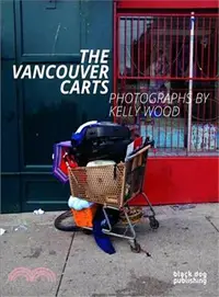 在飛比找三民網路書店優惠-The Vancouver Carts ― Photogra