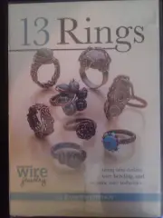 13 Rings: using wire coiling wire bezeling & organic wire techniques EVA SHERMAN