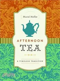 在飛比找三民網路書店優惠-Afternoon Tea — A Timeless Tra