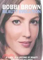 在飛比找三民網路書店優惠-Bobbi Brown Beauty Evolution: 