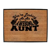 Youre Looking At An Awesome Aunt - Funny Novelty Doormat Man Cave Floor mat