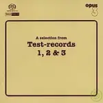 A SELECTION FROM: TEST-RECORDS 1,2 & 3 (SACD)