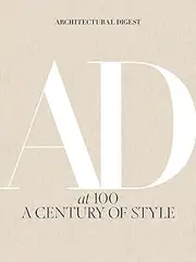 Architectural Digest at 100:A Century of Style