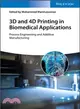 3D and 4D Printing in Biomedical Applications ― Process Engineering and Additive Manufacturing