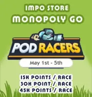 -Mono_poly_Go- POD Tycoon Racers 15K/30K/45K Points