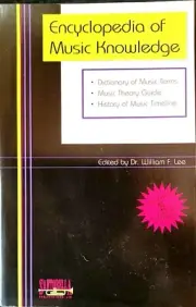 Encyclopedia of Music Knowledge- Dictionary, Theory Guide, History Timeline