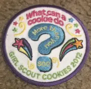 What Can A Cookie Do? More Than You See Girl Scout Cookies 2012 Patch Badge