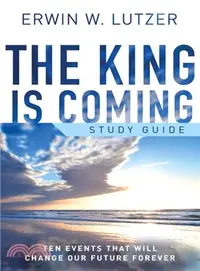 在飛比找三民網路書店優惠-The King Is Coming Study Guide