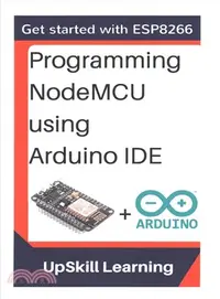 在飛比找三民網路書店優惠-Esp8266 ― Programming Nodemcu 