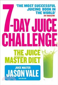 在飛比找三民網路書店優惠-7-Day Juice Challenge