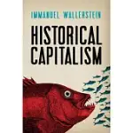 HISTORICAL CAPITALISM WITH CAPITALIST CIVILIZATION