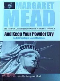在飛比找三民網路書店優惠-And Keep Your Powder Dry ― An 
