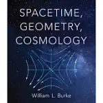 SPACETIME, GEOMETRY, COSMOLOGY