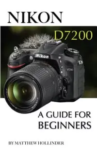 在飛比找博客來優惠-Nikon D7200: A Guide for Begin