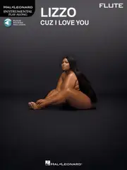 Lizzo - Cuz I Love You Instrumental Play-Along for Flute [With Digital Audio]