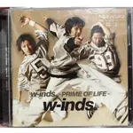 【W-INDS PRIME OF LIFE專輯】二手CD 二手專輯 風勝達 日文歌 橘慶太千葉涼平緒方龍一 附歌詞本