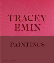 Tracey Emin Paintings by David Dawson