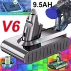 9500mAh Battery For Dyson V6 DC58 DC59 DC61 DC62 DC72 DC74 SV04 SV09 SV05 Animal