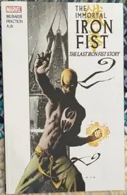IMMORTAL IRON FIST VOL. 1: THE LAST IRON FIST STORY new Brubaker/Fraction/Aja