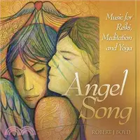 在飛比找三民網路書店優惠-Angel Song ─ Music for Reiki, 