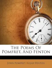 The Poems Of Pomfret, And Fenton