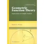 GEOMETRIC FUNCTION THEORY: EXPLORATIONS IN COMPLEX ANALYSIS 9780817643393 <華通書坊/姆斯>