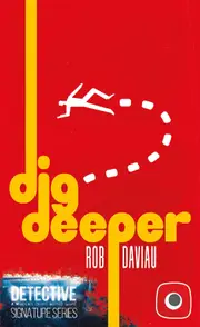 Detective Dig Deeper, Board Game