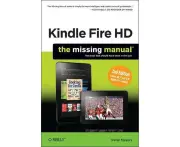 Kindle Fire: The Missing Manual