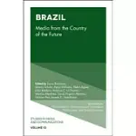 BRAZIL: MEDIA FROM THE COUNTRY OF THE FUTURE