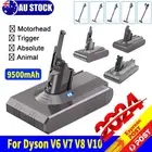 9500mAh For Dyson V6 DC58 V7 V8 V10 Battery SV10 Animal Absolute SV11 Motorhead