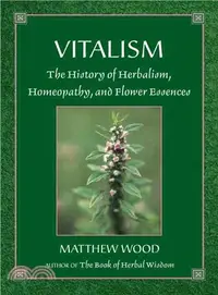 在飛比找三民網路書店優惠-Vitalism ─ The History of Herb