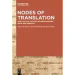 NODES OF TRANSLATION: RETHINKING MODERN INTELLECTUAL HISTORY BETWEEN MODERN INDIA AND GERMANY