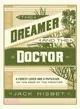 The Doctor and the Dreamer ― A Modern Couple on the Edge of the Western Frontier