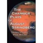 THE CHAMBER PLAYS OF AUGUST STRINDBERG