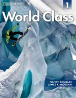 WORLD CLASS (1) STUDENT BOOK WITH ONLINE WORKBOOK (STICKER ACCESS CODE) DOUGLAS 2012 CENGAGE