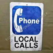 Metal Sign PHONE telephone pay public coin booth rotary button dial local calls