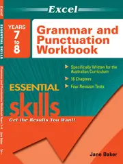 Excel Essential Skills: Grammar and Punctuation Workbook Years 7-8