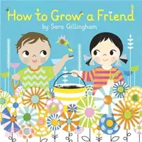 在飛比找三民網路書店優惠-How to Grow a Friend