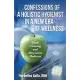 Confessions of a Holistic Hygienist in a New Era of Wellness: Tooth Cleaning and Alternative Medicine