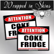 Coke FRIDGE ONLY Warning Sticker Decal 2 Pack Stickers 4" wide
